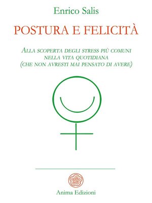 cover image of Postura e felicità